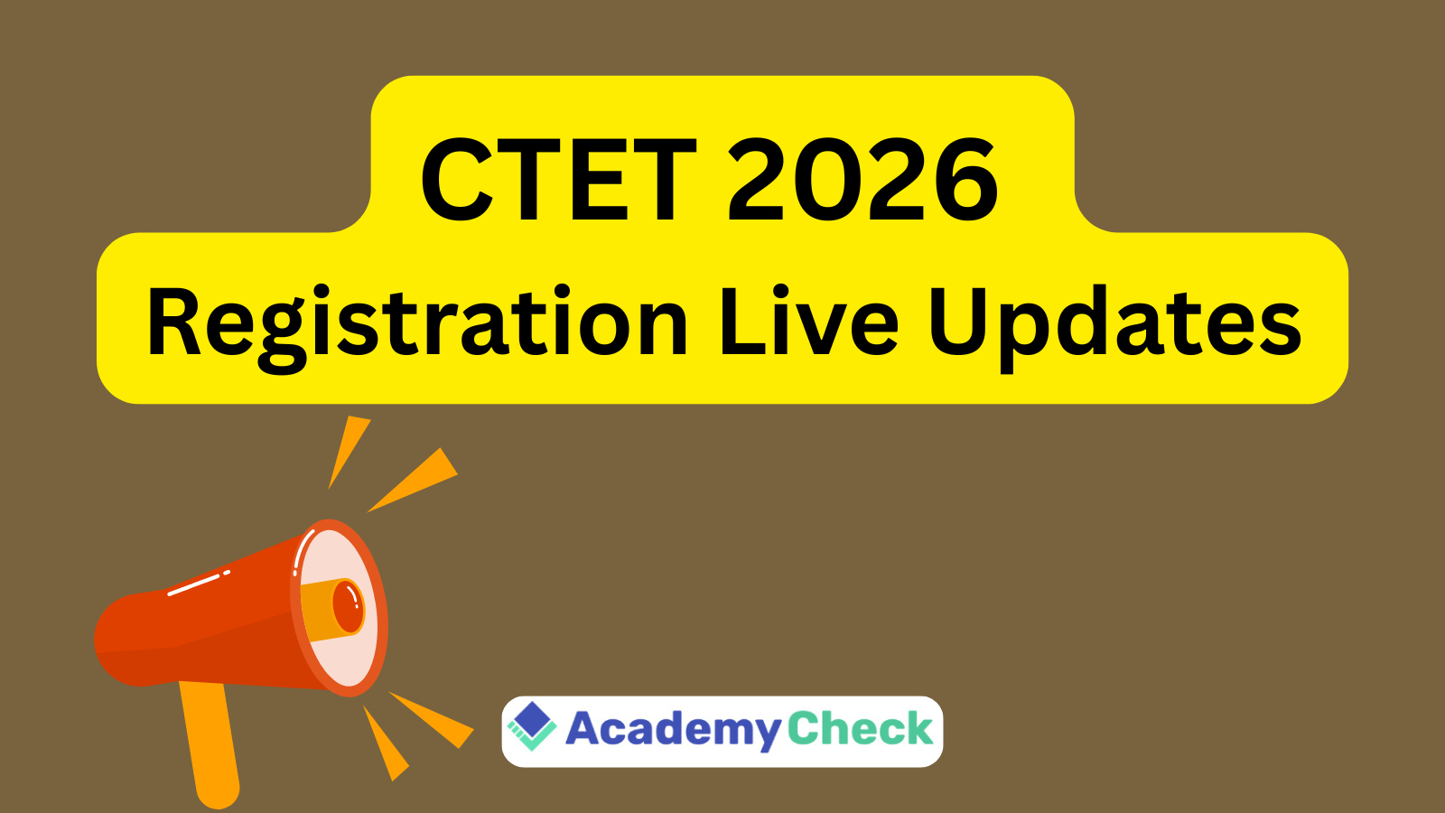 CTET 2026 Registration Begins | Apply Online for February Session | CTET Exam Date & Eligibility